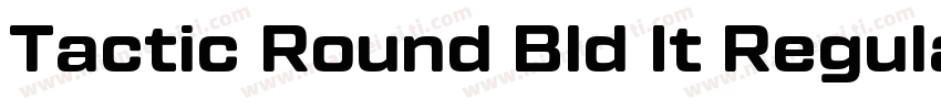Tactic Round Bld It Regular字体转换